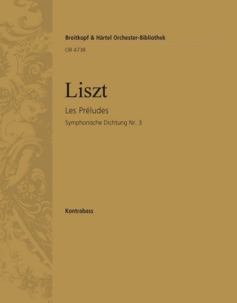 Les Prludes Sinfonische Dichtung Nr.3 fr Orchester Kontrabass