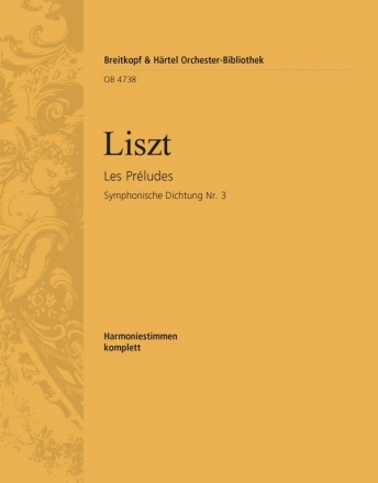 Les Prludes Sinfonische Dichtung Nr.3 fr Orchester Harmonie