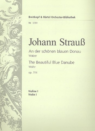 An der schnen blauen Donau op.314 - Walzer fr Orchester Violine 1