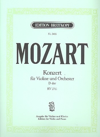 Konzert D-Dur Nr.7 KV271a fr Violine und Orchester fr Violine und Klavier