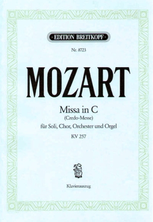 Missa brevis C-Dur KV257 fr Soli, Chor, Orchester und Orgel Klavierauszug