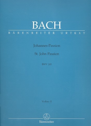 Johannes-Passion BWV245 fr Soli, Chor und Orchester Violine 2