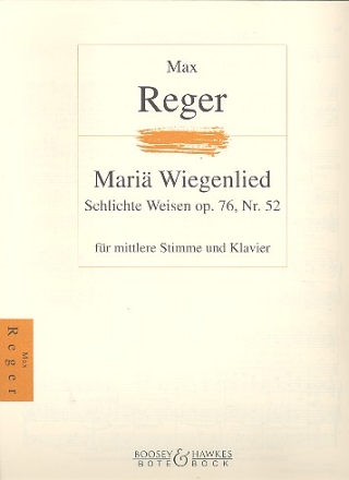 Mariae Wiegenlied op.76,52 fr mittlere Singstimme und Klavier