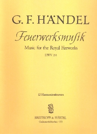 Feuerwerksmusik D-Dur HWV351 fr Orchester Harmonie