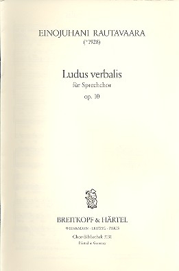 Ludus verbalis op.10 fr fr Sprechchor Chorpartitur