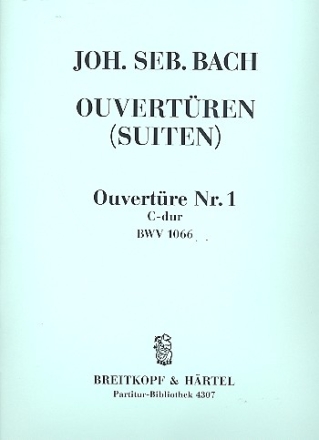 Ouvertre C-Dur Nr.1 BWV1066 fr Orchester Partitur