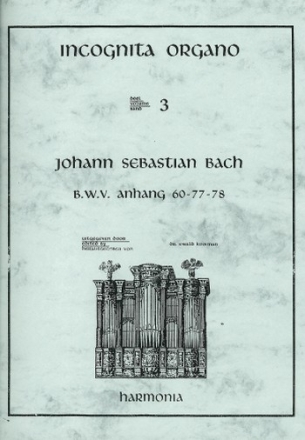 Choralvariationen BWVAnh 60,77,78 fr Orgel