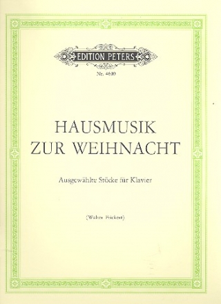 Hausmusik zur Weihnacht fr Klavier