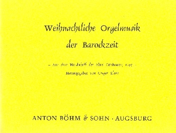 Weihnachtliche Orgelmusik der Barockzeit fr Orgel