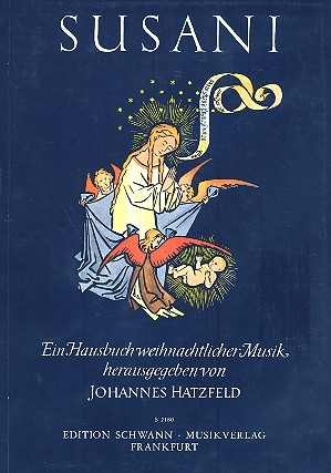 Susani Ein Hausbuch weihnachtlicher Musik