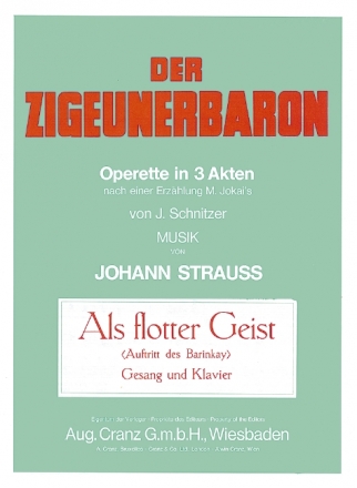 Als flotter Geist aus 'Der Zigeunerbaron' fr Gesang und Klavier (Es-Dur)