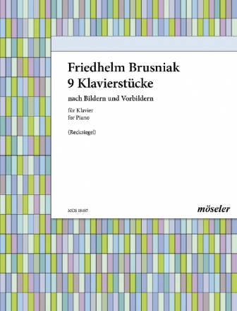 9 Klavierstcke nach Bildern und Vorbildern