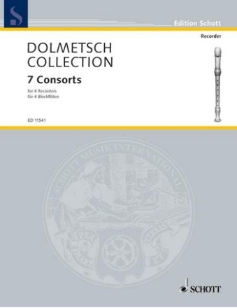 7 Consorts from the Dolmetsch Collection for 4 recorders score and parts