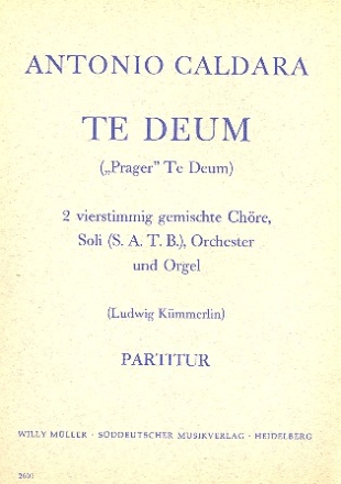 Te Deum fr Soli, 2 gem Chre, Orchester und Orgel Partitur