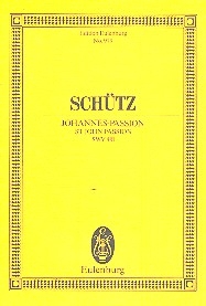 Johannespassion fr Sopran, Tenor, Bass und gem Chor Studienpartitur (dt)