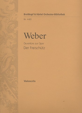 Der Freischtz Ouvertre fr Orchester Violoncello