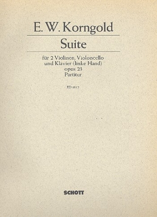 Suite op. 23 fr 2 Violinen, Violoncello und Klavier (linke Hand) Partitur und Stimmen