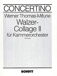 Walzer-Collage II fr Kammerorchester Partitur und Stimmen