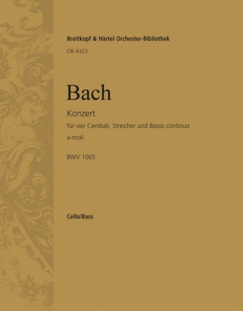 Konzert a-Moll BWV1065 fr 4 Cembali und Streichorchester Violoncello / Kontrabass