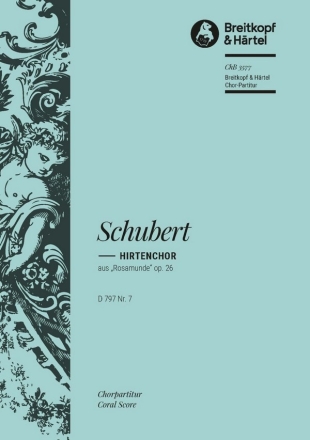 Hirtenchor aus Rosamunde op.26 D797,7 fr Chor und Orchester Chorpartitur (dt)