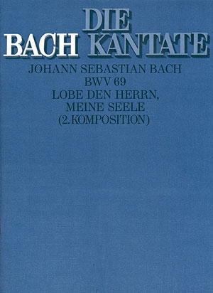 Lobe den Herrn meine Seele Kantate Nr.69 BWV69 (2. Komposition) Partitur (dt/en)