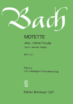 Jesu meine Freude BWV227 - Motette fr gem Chor a cappella Partitur (dt/en)