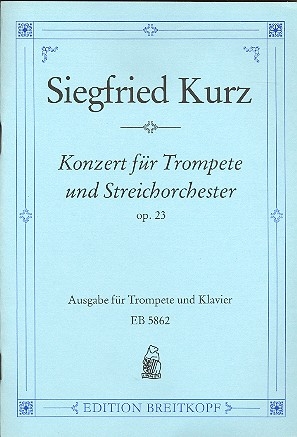 Konzert op.23 fr Trompete und Streichorchester fr Trompete und Klavier