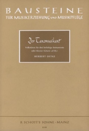 Der Tanzmusikant fr 3 beliebige Instrumente und/oder Klavier (Akkordeon), Gitarre ad l Partitur - = Klavier, Akkordeon, Gitarre