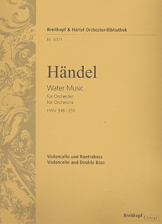 Wassermusik HWV348-350 Concerto grosso F-Dur Nr.25 fr Orchester Violoncello / Kontrabass