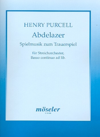 Spielmusik zum Trauerspiel Abdelazer fr kleines Streichorchester Partitur