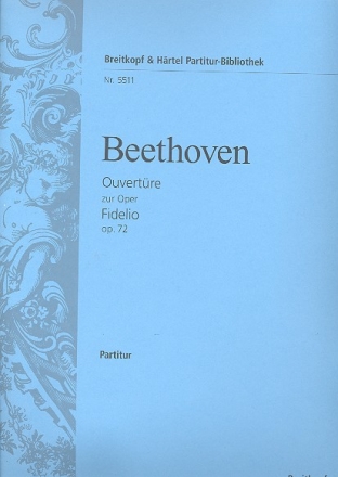 Ouvertre zur Oper Fidelio op.72 fr Orchester Partitur