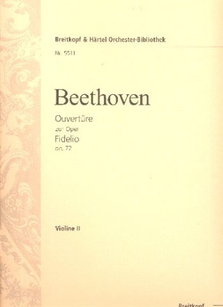 Ouvertre zur Oper Fidelio op.72 fr Orchester Violine 2