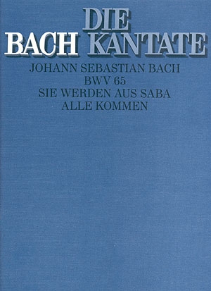 Sie werden aus Saba alle kommen Kantate Nr.65 BWV65 Partitur (dt/en)