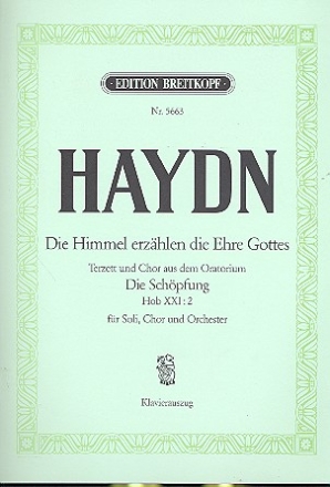 Die Himmel erzhlen die Ehre Gottes fr gem Chor und Orgel Klavierauszug