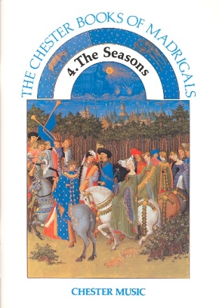 The Chester Book of Madrigals 4 The Seasons score