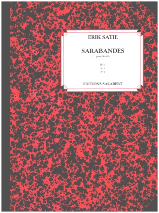 SARABANDES POUR PIANO, 1887 NO. 1