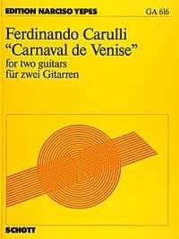 Introduction, theme, variations and finale on 'Carnaval de Venise' for 2 guitars