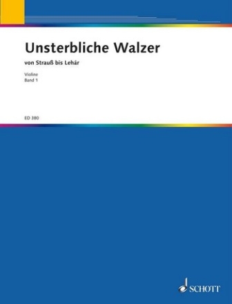 Unsterbliche Walzer Band 1 fr Violine