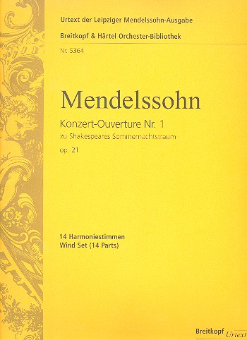 Konzert-Ouverture Nr.1 zu Shakespeares 'Sommernachtstraum' op.21 fr Orchester Harmonie