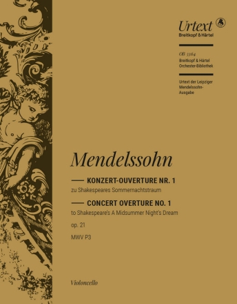 Konzert-Ouverture Nr.1 zu Shakespeares 'Sommernachtstraum' op.21 fr Orchester Violoncello