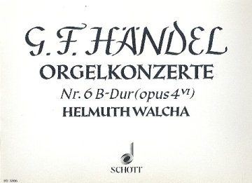 Orgel-Konzert Nr. 6 B-Dur op. 4/6 HWV 294 fr Orgel (Harfe), 2 Flten (Alt-Blockflten) und Streicher Err:520