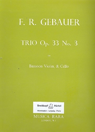 Trio B-Dur op.33,3 fr Fagott, Violine und Violoncello Partitur und Stimmen