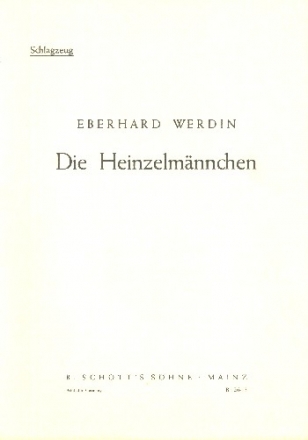 Die Heinzelmnnchen fr Kinderchor (SMez) mit Melodie-Instrumenten (hoch, mittel, tief) un Einzelstimme - Schlagzeug