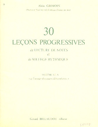 30 lecons progressives de lecture de notes et de solfege rythmique Vol