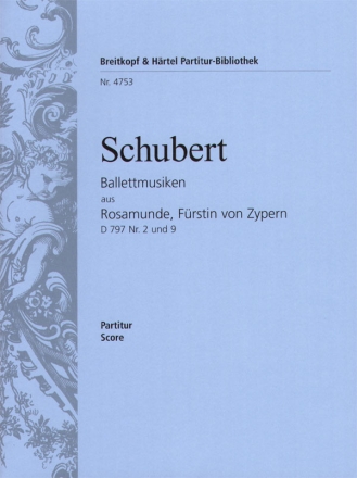 Rosamunde op.26 D797 - Ballettmusiken fr Orchester Partitur