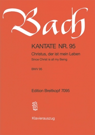 Christus der ist mein Leben Kantate Nr.95 BWV95 Klavierauszug (dt/en)