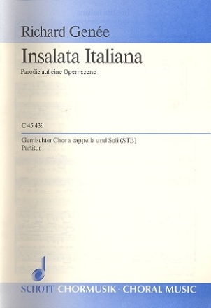 Insalata Italiana op. 68 fr gemischten Chor (SATB) und Soli (STB) Chorpartitur