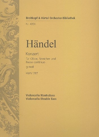 Konzert g-Moll Nr.3 HWV287 fr Oboe und Streichorchester Violoncello / Kontrabass