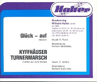 Kyffhuser Turnermarsch  und Glck auf fr Blasorchester