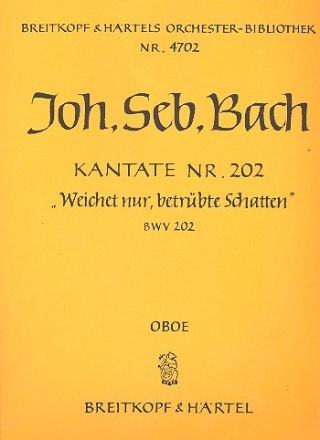 Weichet nur betrbte Schatten Kantate Nr.202 BWV202 Harmonie